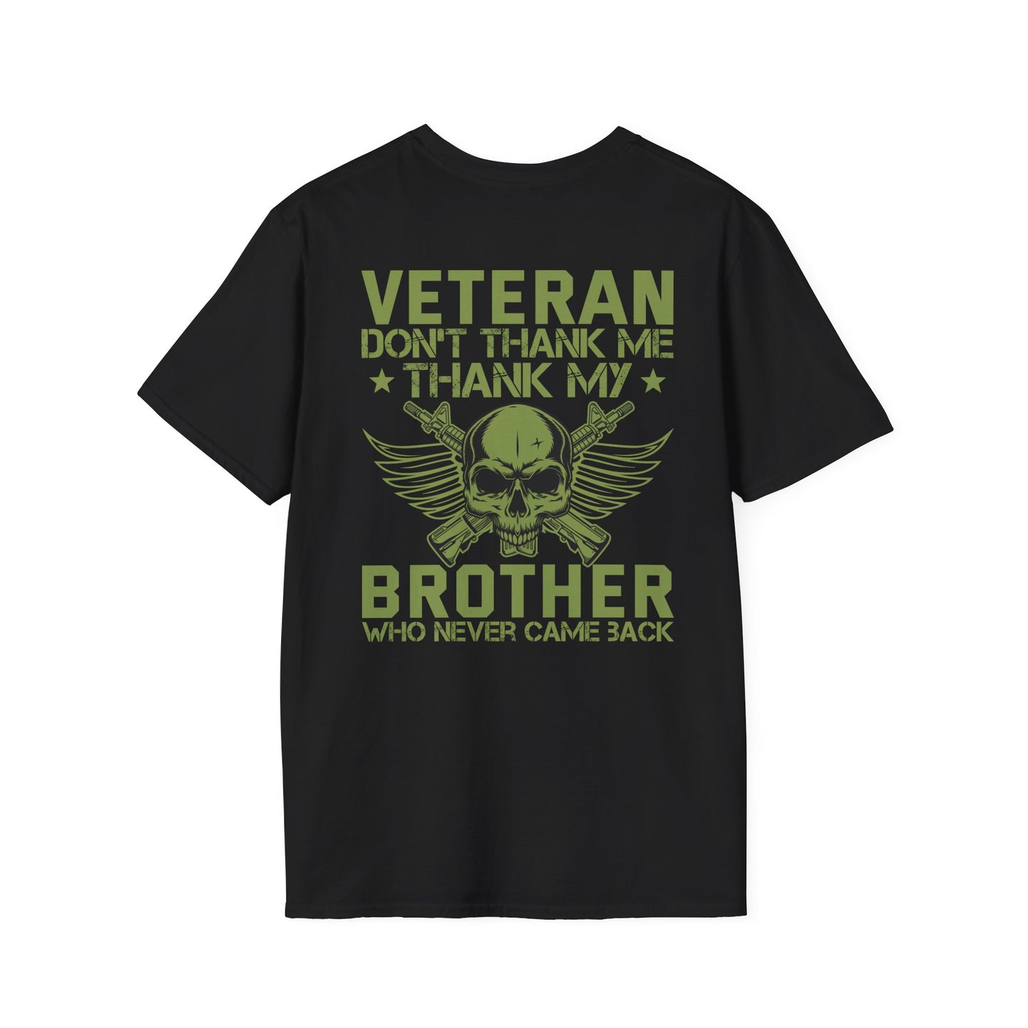 Don't Thank Me, Thank My Brother - T-Shirt - Black