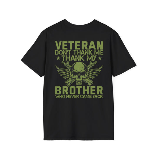 Don't Thank Me, Thank My Brother - T-Shirt - Black