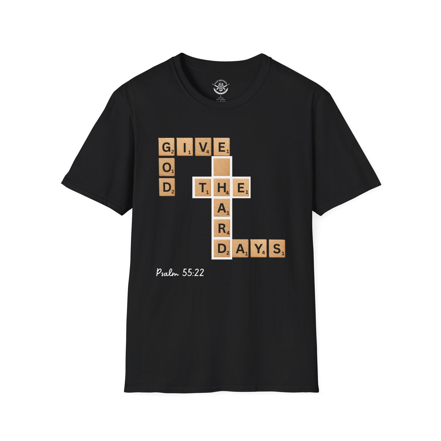 "Give God the Hard Days" T-Shirt