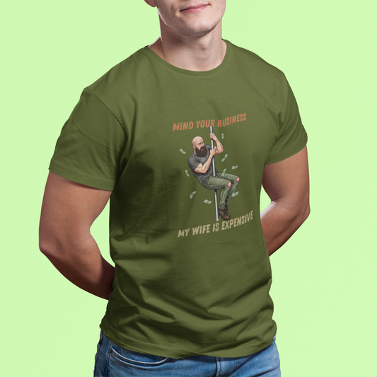 Mind Your Business - T-Shirt - Military Green
