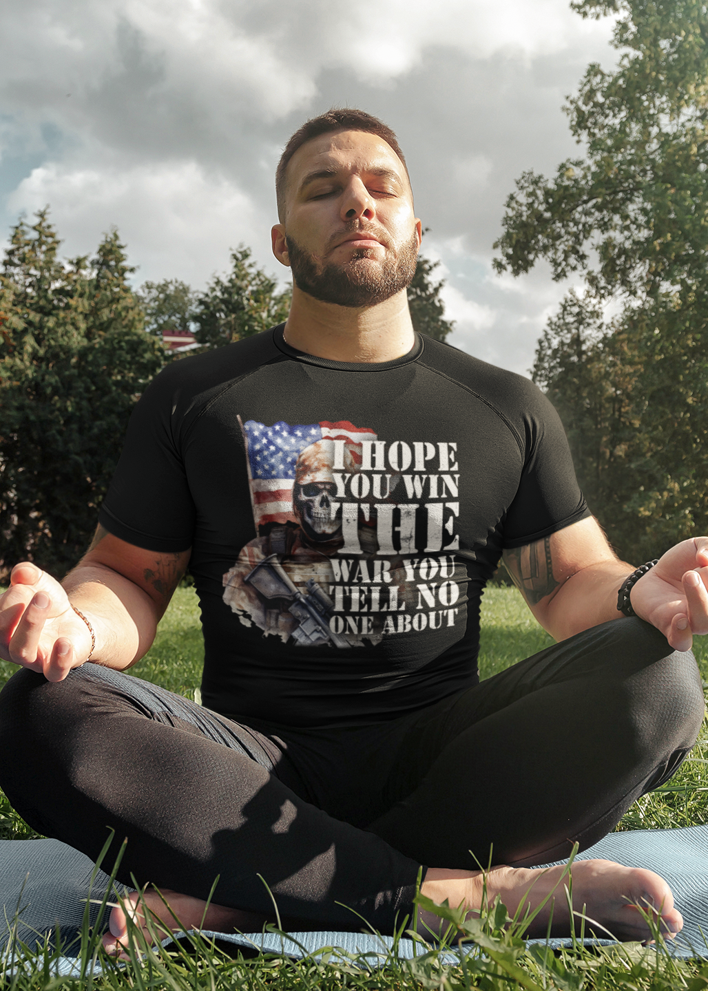 I Hope You Win Your War - T-Shirt