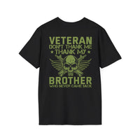 Don't Thank Me, Thank My Brother - T-Shirt - Black
