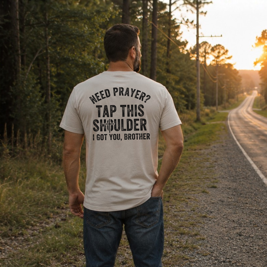 Need Prayer - T-Shirt