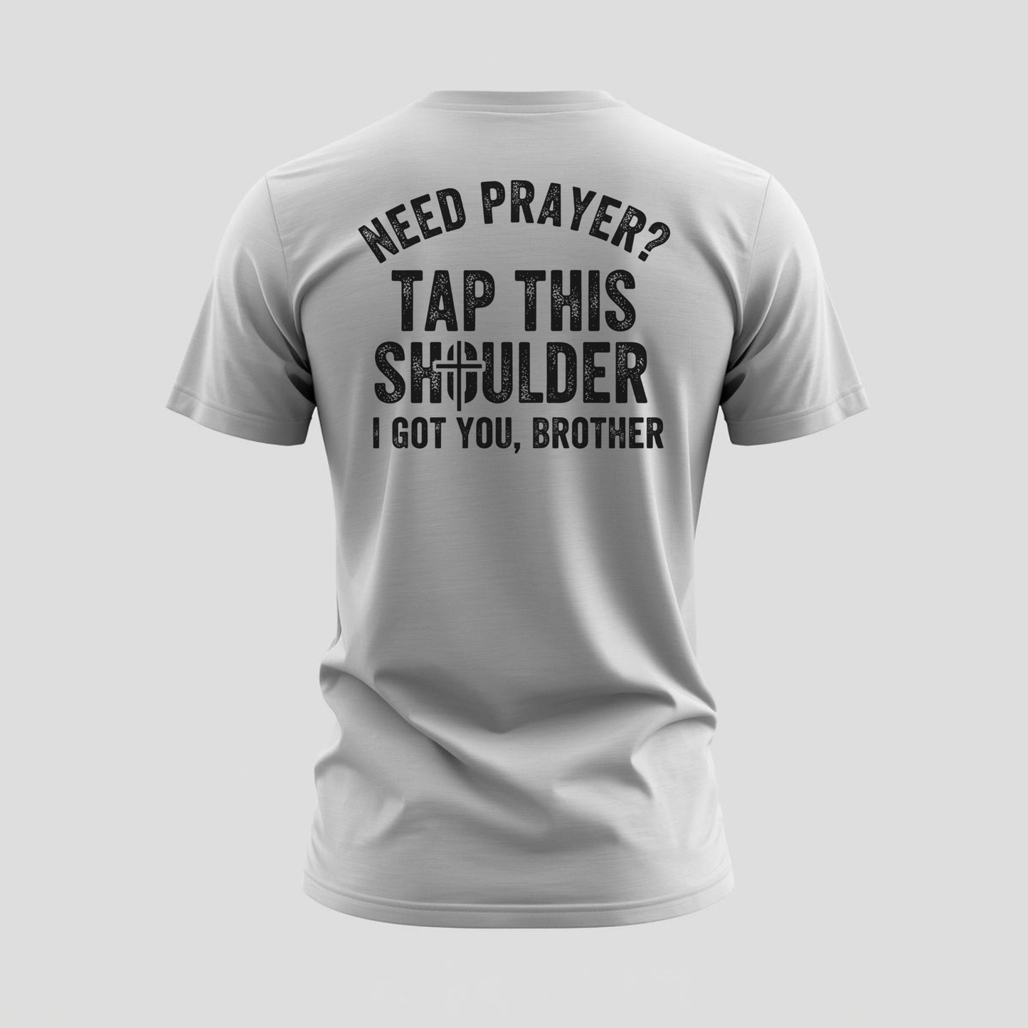 Need Prayer - T-Shirt