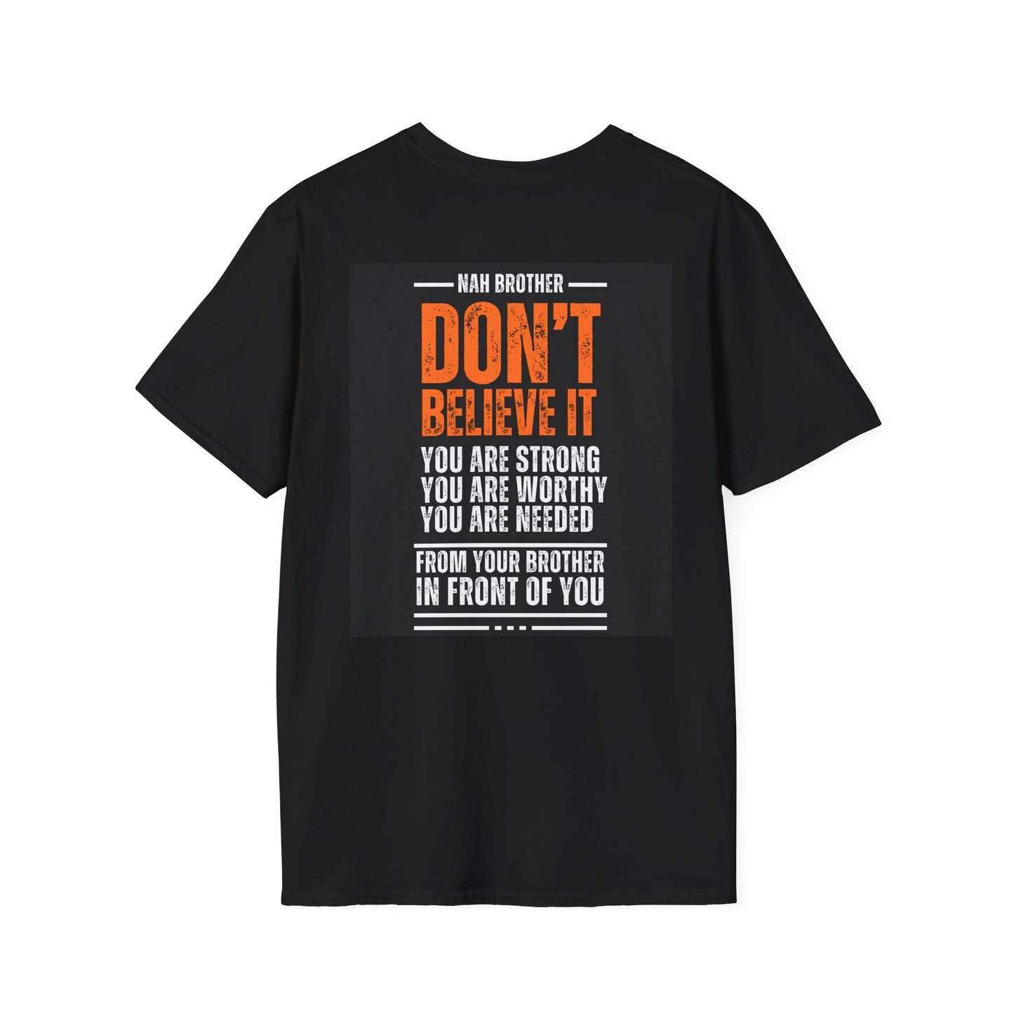 Don’t Believe It – The Brotherhood Tee