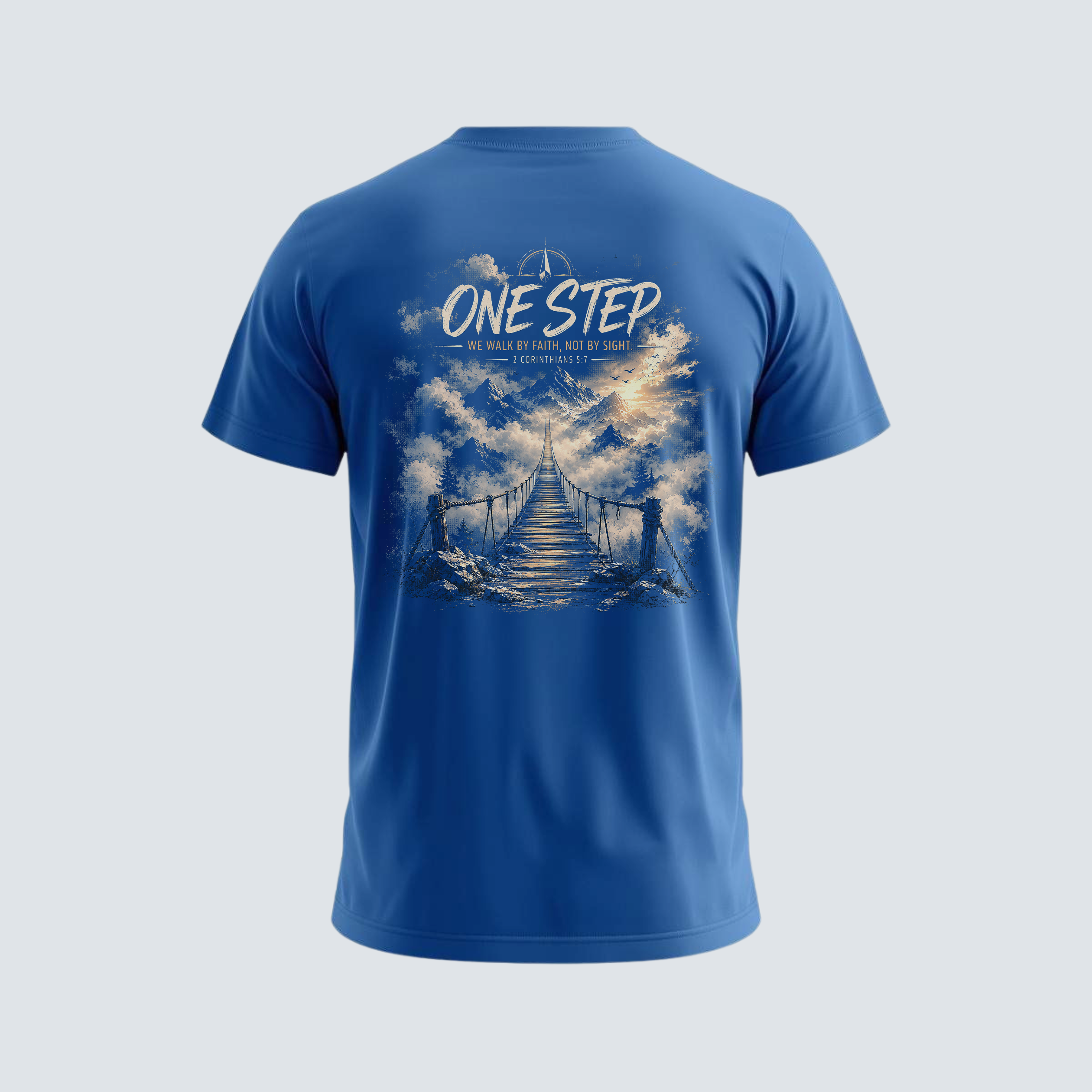 One Step Walk By Faith - T-Shirt - Blue