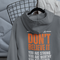 Dont Believe It - Hoodie - Grey